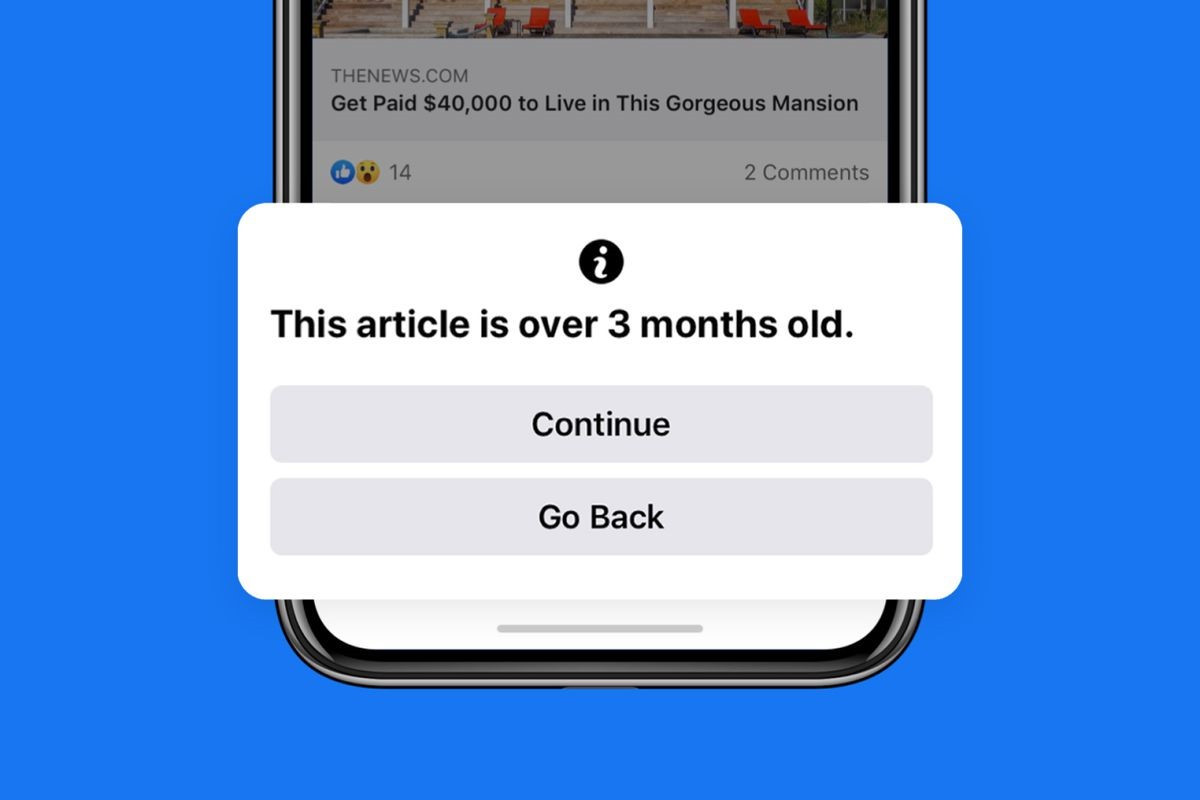 Facebook bổ sung tính năng cảnh báo người dùng khi chia sẻ các bài báo cũ ảnh 1