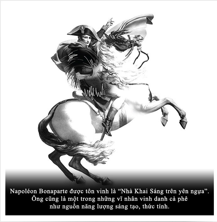 Kỳ 15: Napoléon Bonaparte: 'Cà phê làm cho tôi thức tỉnh và mạnh mẽ phi thường' ảnh 1