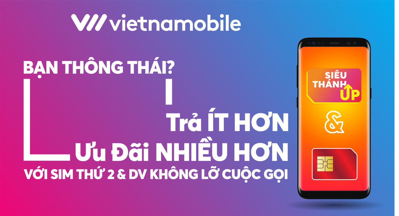 Vietnammobile trở thành nhà mạng đầu tiên trên thị trường định vị là sim thứ 2 ảnh 1
