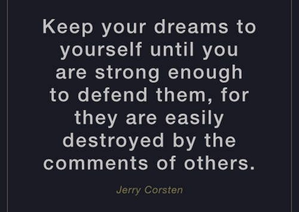 Đừng bao giờ để bất kỳ ai lấy đi giấc mơ của bạn ảnh 4