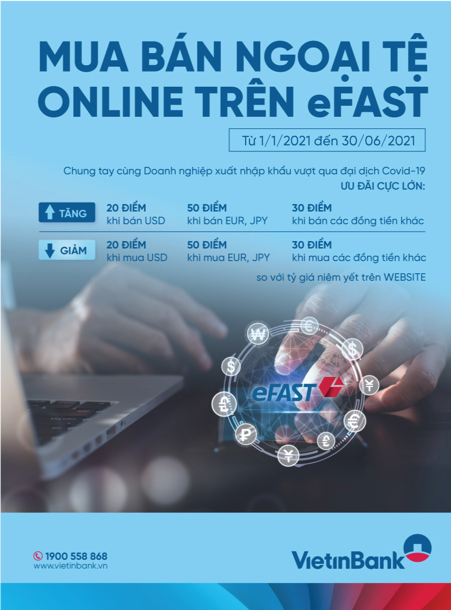 VietinBank eFAST đồng hành cùng doanh nghiệp xuất nhập khẩu 2021 vượt qua đại dịch ảnh 1