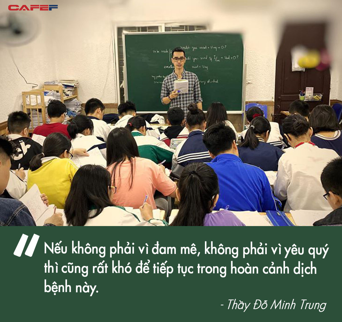 Tâm sự xót xa của giáo viên giữa mùa Covid-19: Dạy online còn hơn phải nghỉ dạy ảnh 4