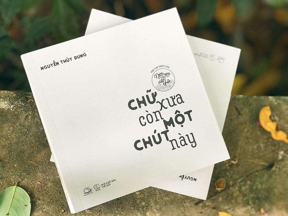 Thêm yêu tiếng Việt qua từng trang sách “Chữ xưa còn một chút này” ảnh 3
