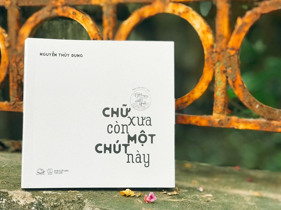 Thêm yêu tiếng Việt qua từng trang sách “Chữ xưa còn một chút này” ảnh 1