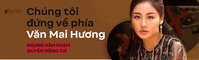 Làn sóng phẫn nộ về xâm hại quyền riêng tư từ vụ Văn Mai Hương ảnh 4