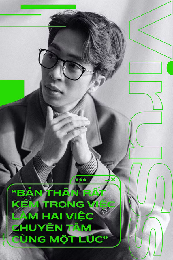 ViruSs: “Sau một mối tình tan vỡ, mình cũng buồn nhưng sẽ nhanh chóng cất vào ngăn riêng” ảnh 4