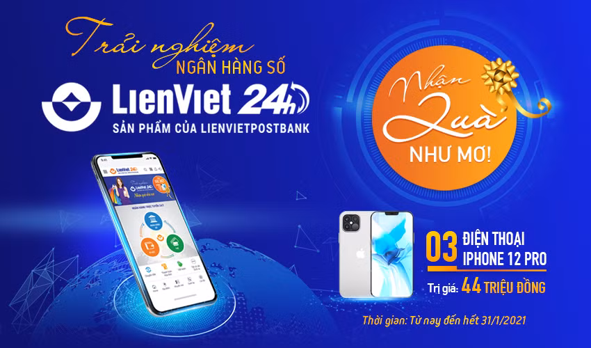 Trải nghiệm LienViet24h: Nhận quà như mơ, biết đâu trúng iPhone 12 Pro Max! ảnh 1