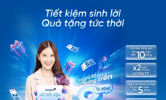 VietinBank tặng thêm ưu đãi cho khách hàng gửi tiết kiệm cuối năm