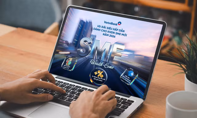 VietinBank tưng bừng ưu đãi chào đón KHDN SME mới