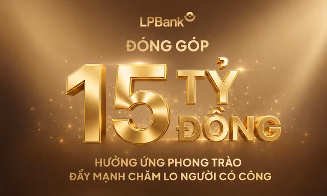 LPBank đóng góp 15 tỷ đồng chăm lo người có công, nối dài hành trình 'Đền ơn đáp nghĩa'