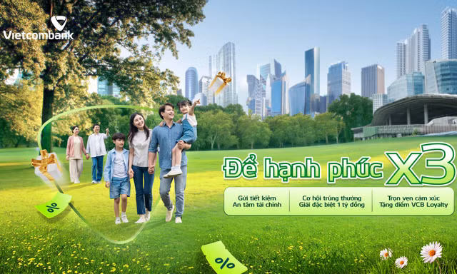 Khi gửi tiền cũng là gửi niềm tin: Hành trình 'để hạnh phúc nhân ba' của Vietcombank