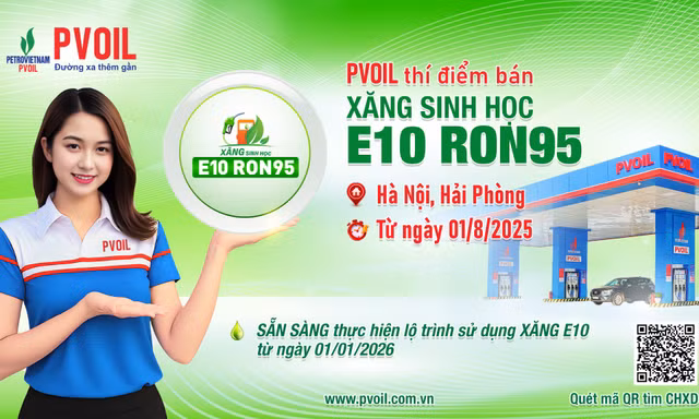 PVOIL thí điểm bán xăng sinh học E10 RON95