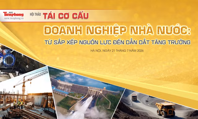 Sáng mai, Báo Tiền Phong tổ chức hội thảo về tái cơ cấu doanh nghiệp Nhà nước