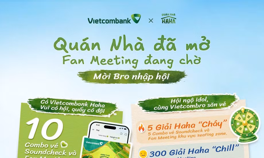 Đón Fan Meeting đầu tay của Quán Nhà Haha cùng những suất tham dự sớm nhất từ Vietcombank