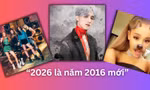 Trào lưu "2026 là năm 2016 mới" gây bão mạng xã hội, nhiều nghệ sĩ bắt trend