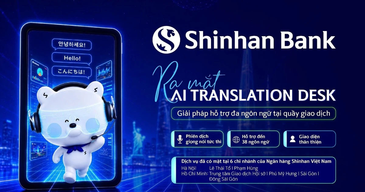 Ngân hàng Shinhan đưa AI vào trải nghiệm giao dịch dành cho khách hàng nước ngoài