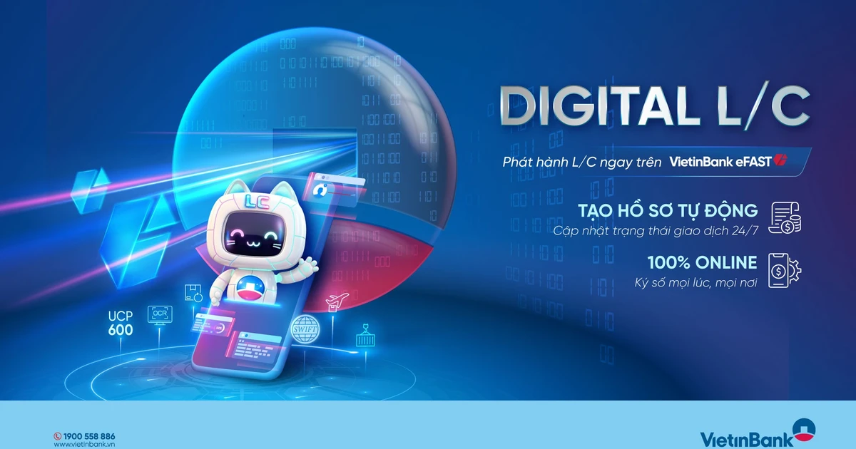 VietinBank eFAST ra mắt dịch vụ Digital L/C cho doanh nghiệp