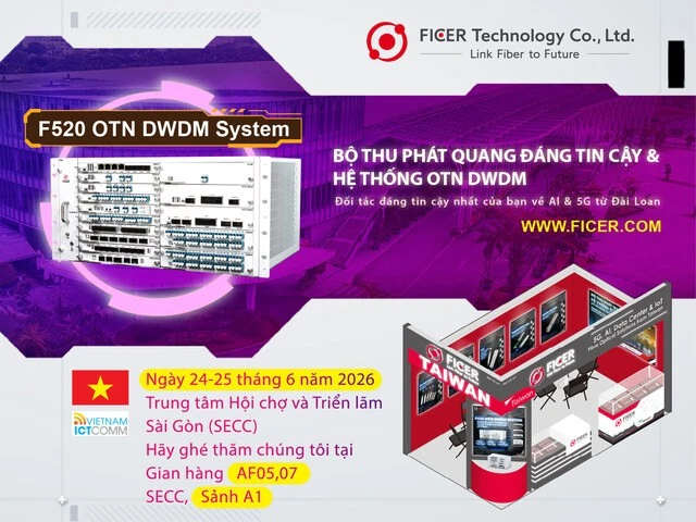FICER giới thiệu giải pháp OTN DWDM cho AI, 5G và IoT tại ICTCOMM 2026