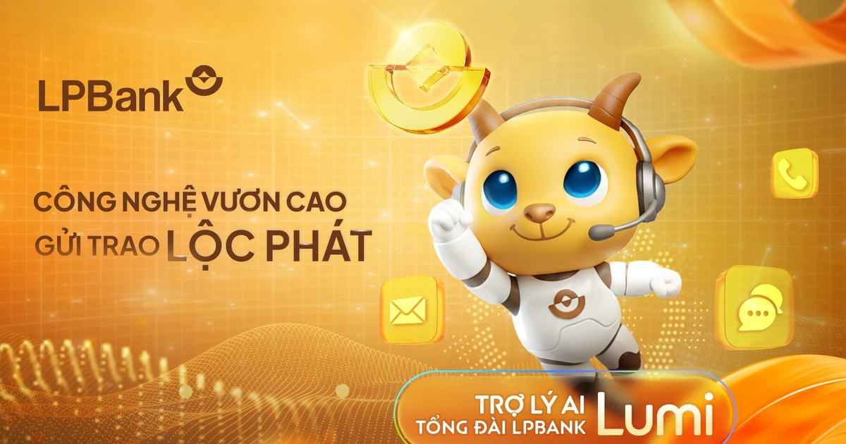 Lumi - Trợ lý AI mở ra chuẩn mực dịch vụ khách hàng thế hệ mới tại LPBank