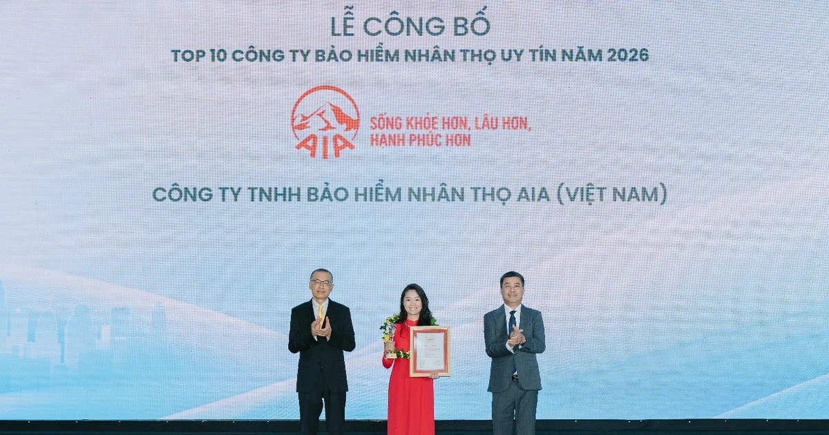 AIA Việt Nam tiếp tục được vinh danh Top 10 công ty bảo hiểm nhân thọ uy tín năm 2026