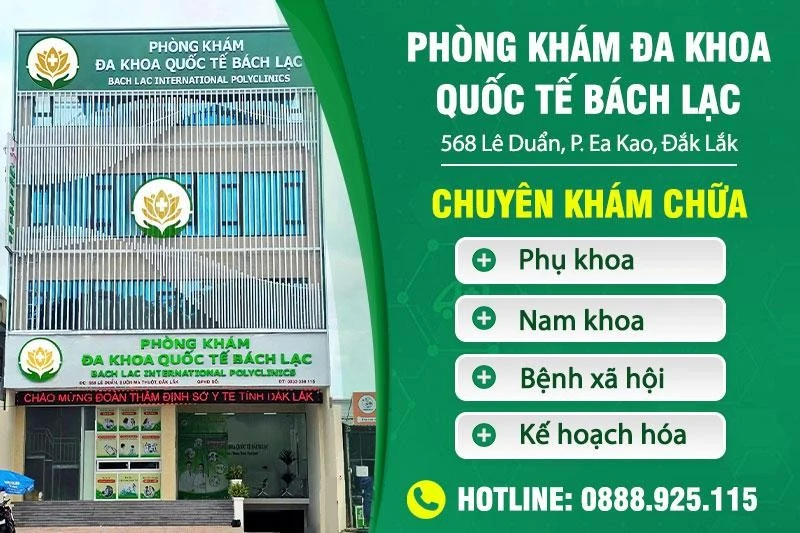 Phòng khám đa khoa quốc tế Bách Lạc - Địa chỉ chăm sóc sức khỏe uy tín tại Đắk Lắk