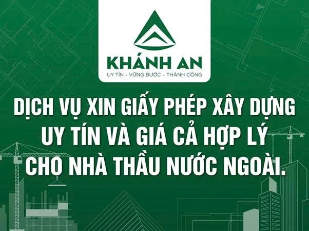 Dịch vụ xin giấy phép hoạt động xây dựng cho nhà thầu nước ngoài uy tín, giá rẻ