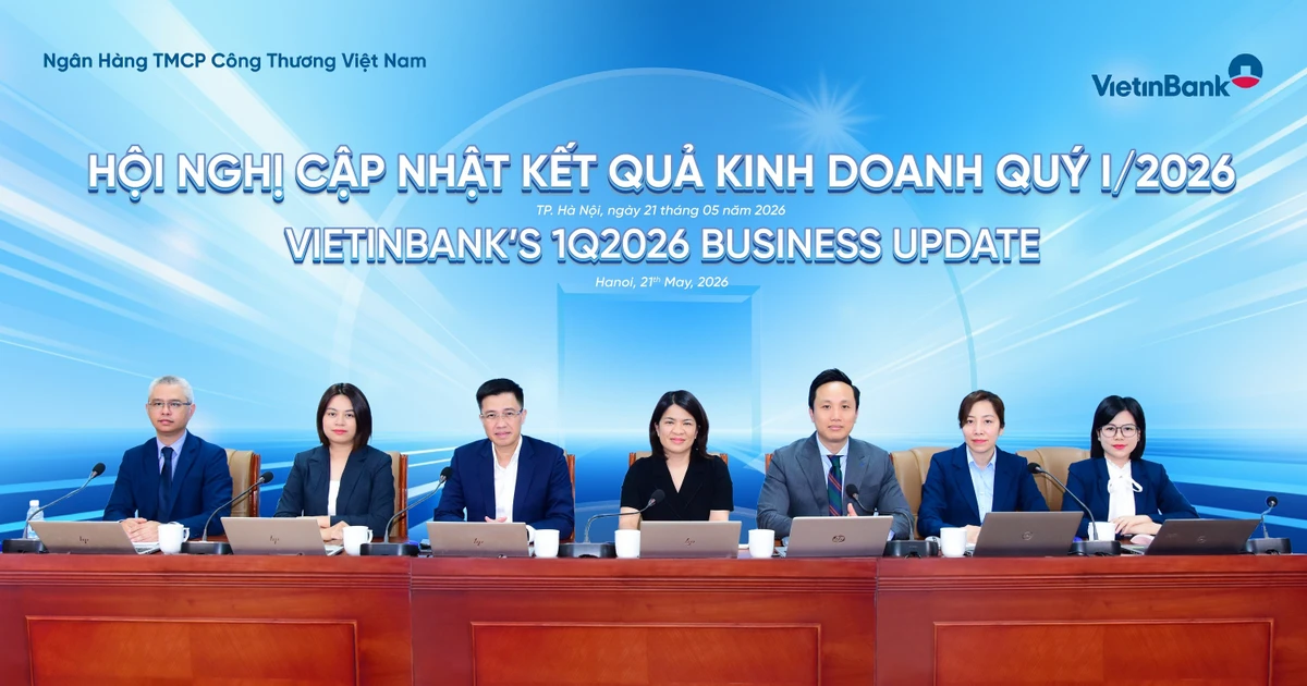 VietinBank Quý 1/2026: Tiếp tục nền tảng tăng trưởng bền vững