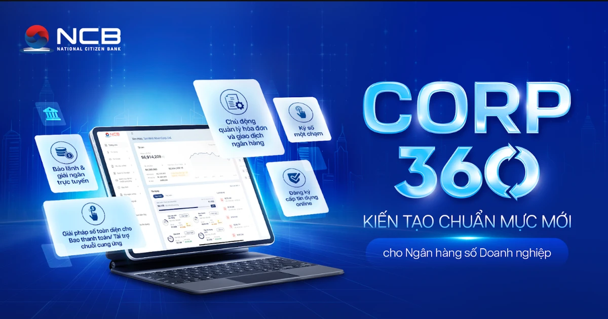 Khám phá những tính năng mới hữu ích cho doanh nghiệp trên nền tảng Corp360 của NCB