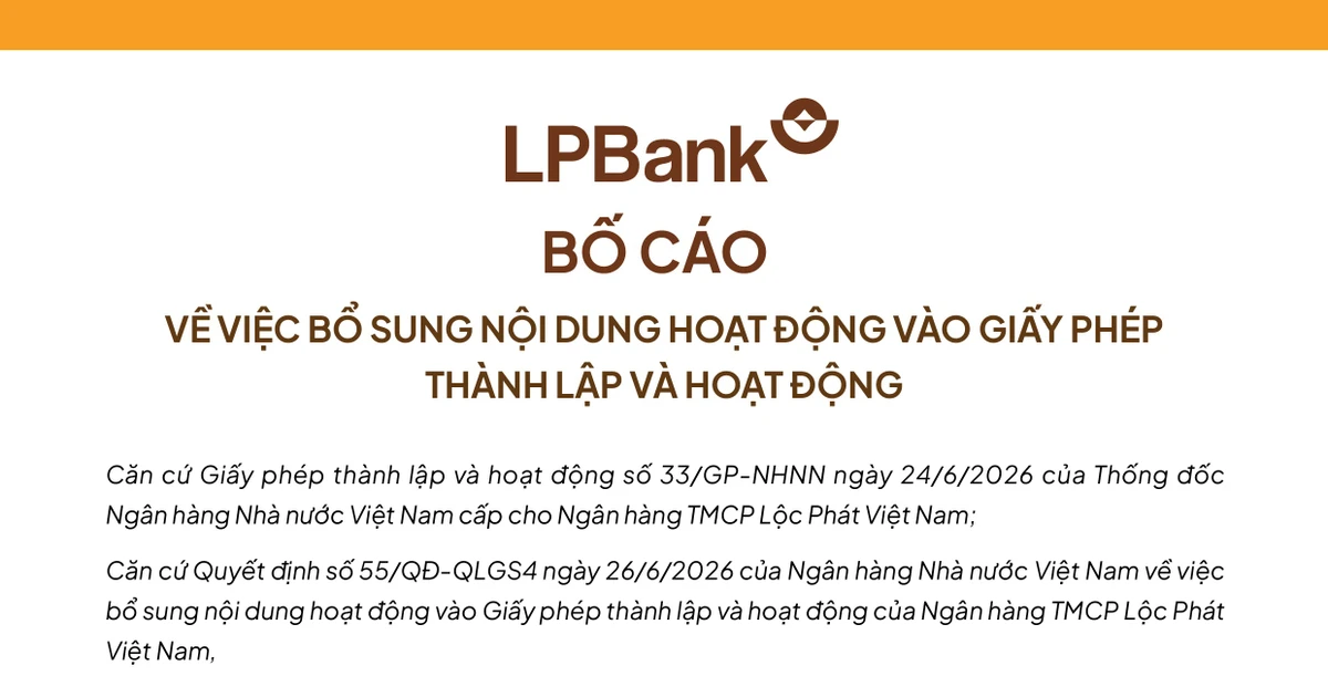 LPBank bố cáo về việc bổ sung nội dung hoạt động vào Giấy phép thành lập và hoạt động