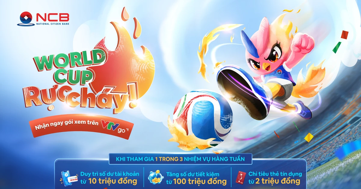 Mở NCB iziMobile, nhận ngay đặc quyền xem World Cup và loạt ưu đãi du lịch – giải trí hấp dẫn