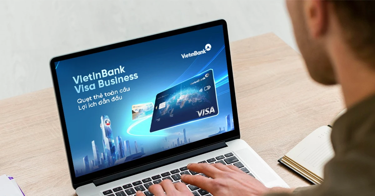 Thẻ VietinBank Visa doanh nghiệp – Giải pháp tài chính ưu việt