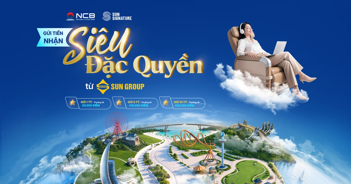 NCB phát triển hệ sinh thái giải pháp tài chính tích hợp đặc quyền dành cho hội viên Sun Signature