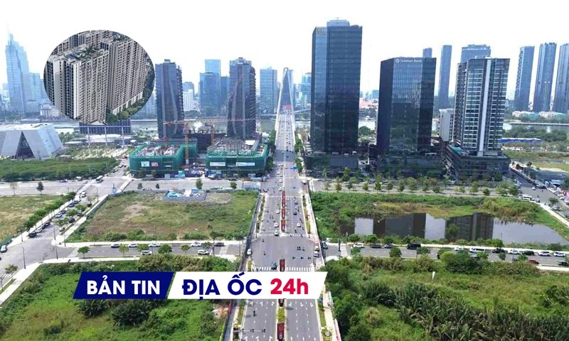 Địa ốc 24H: TP.HCM xây dựng hệ số điều chỉnh giá đất mới; đầu cơ BĐS giảm mạnh