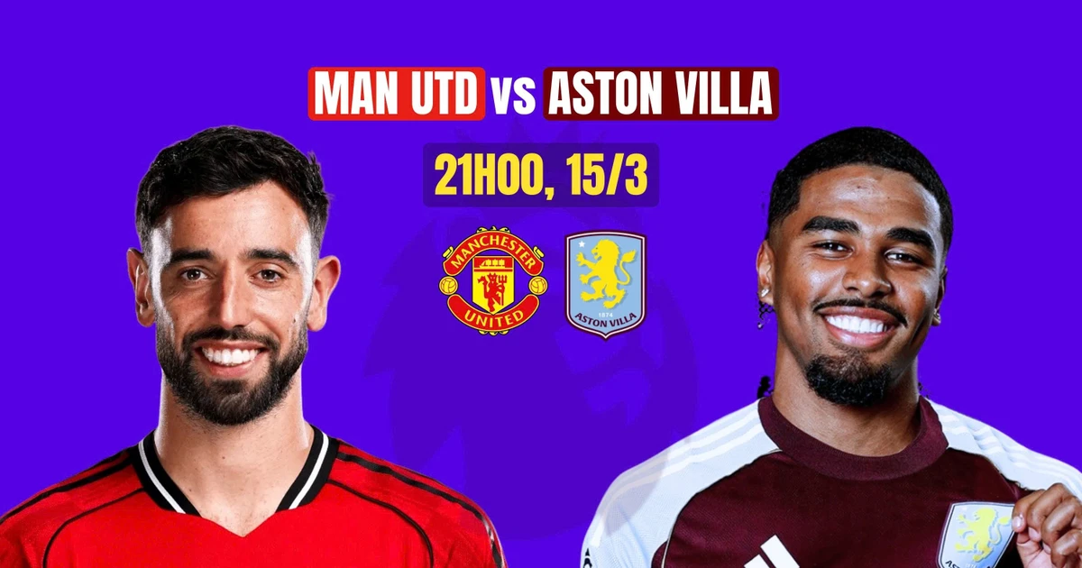 Trực tiếp MU vs Aston Villa 0-0 (H1): Hiệp 1 bắt đầu