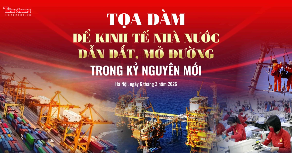 Sáng nay, Báo Tiền Phong tổ chức tọa đàm ‘Để Kinh tế Nhà nước dẫn dắt, mở đường trong kỷ nguyên mới’