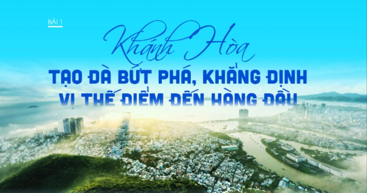 Du lịch Khánh Hòa - cực tăng trưởng thúc đẩy các trụ cột kinh tế - Báo điện tử Tiền Phong