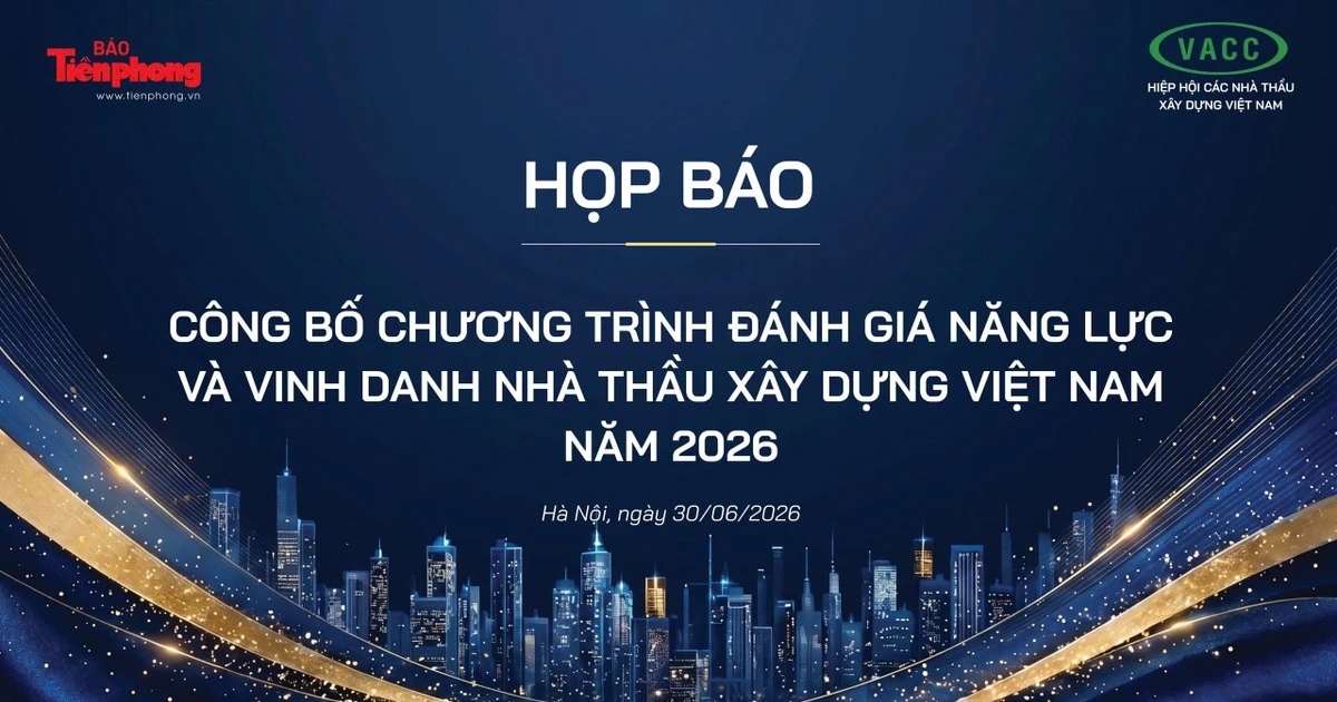 Lần đầu tiên có Chương trình Đánh giá năng lực và vinh danh nhà thầu xây dựng Việt Nam