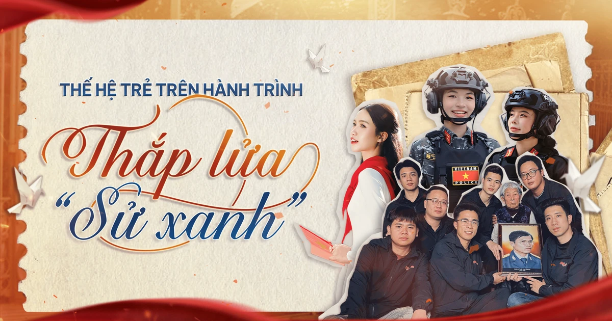 Thế hệ trẻ trên hành trình 'thắp lửa' sử xanh