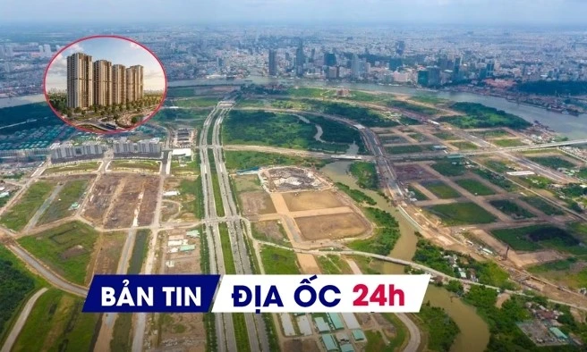 Địa ốc 24H: Khởi công NƠXH gần 5.000 tỷ; sắp đấu giá 'đất vàng' Thủ Thiêm