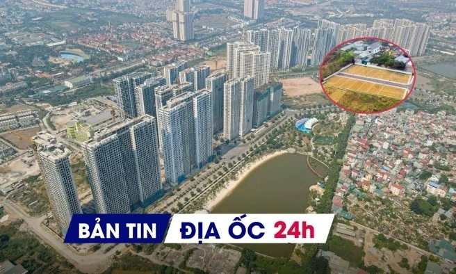 Địa ốc 24H: Giao dịch BĐS nửa cuối năm dự báo vẫn trầm lắng; Hà Nội còn hơn 1,3 triệu thửa đất chờ làm sạch dữ liệu