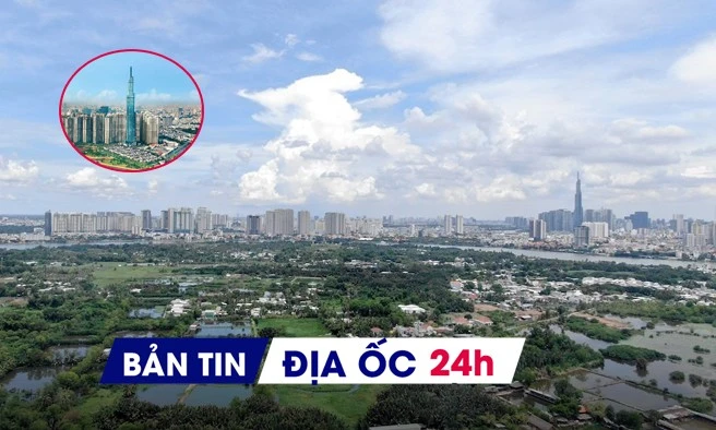 Địa ốc 24H: Khu đô thị treo hơn 30 năm có chủ mới; Điểm nghẽn lớn nhất của BĐS TPHCM được gỡ