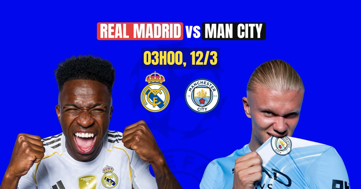 Nhận định Real Madrid vs Man City, 03h00 ngày 12/3: Thời cơ 'rửa hận'