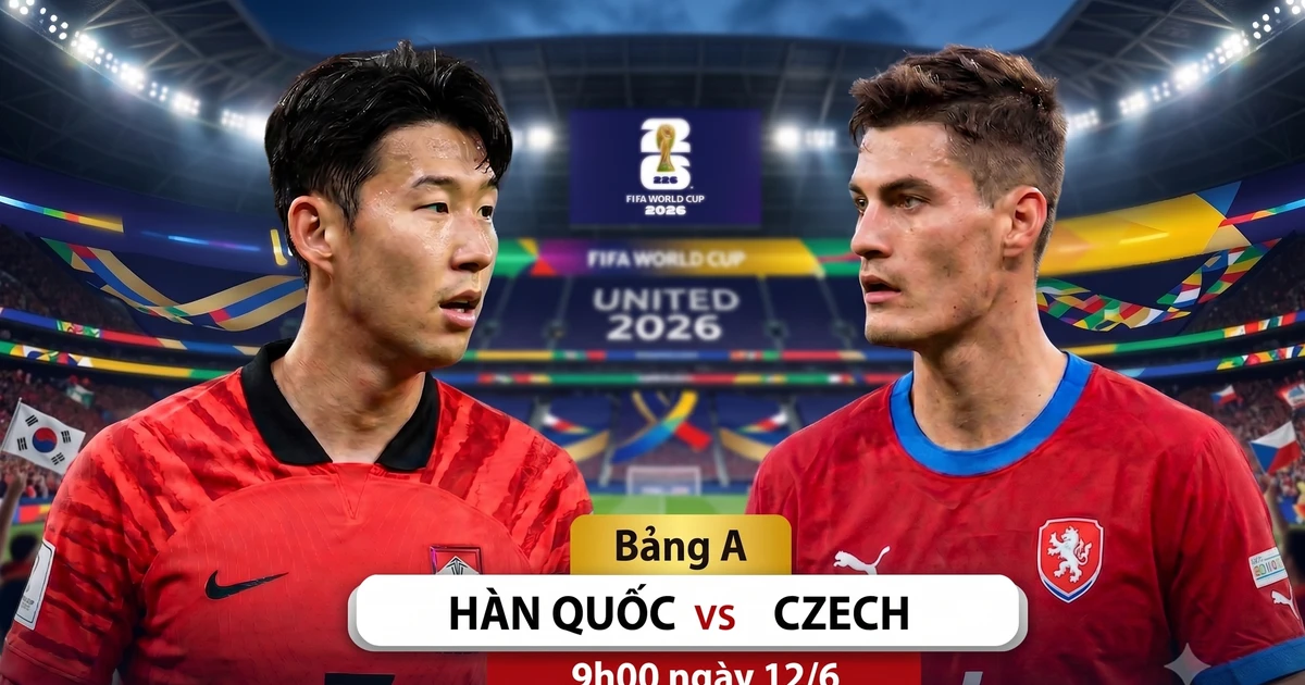 Nhận định Hàn Quốc vs CH Czech, 9h00 ngày 12/6: Khởi đầu tưng bừng