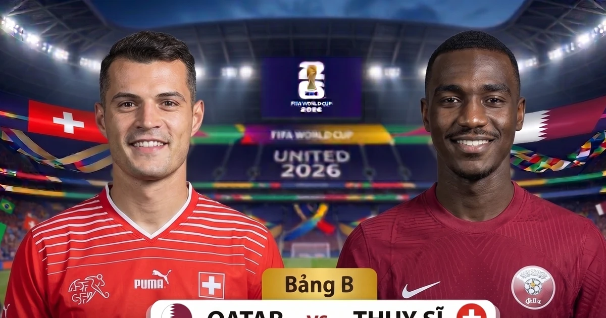 Nhận định Qatar vs Thụy Sĩ, 2h00 ngày 14/6: Khó cho đại diện châu Á