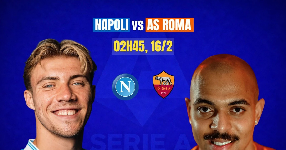 Nhận định bóng đá Napoli vs Roma, 02h45 ngày 16/2: Điểm tựa sân nhà