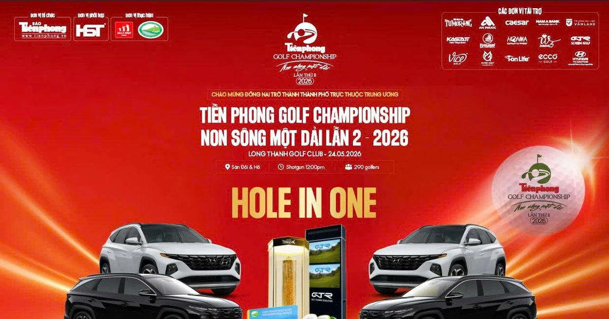 Tiền Phong Golf Championship - Non sông một dải lần thứ 2: Hấp dẫn giải thưởng HIO giá trị lớn