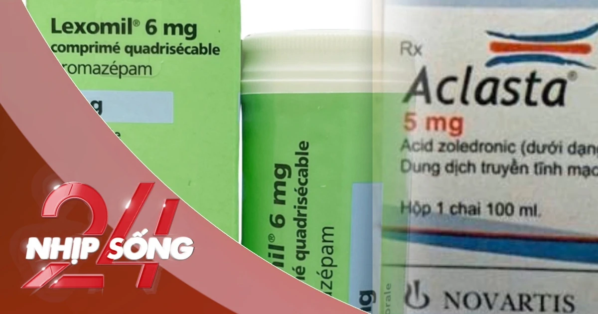 NHỊP SỐNG 24: Bộ Y tế cảnh báo khẩn cấp 3 loại thuốc nghi là giả