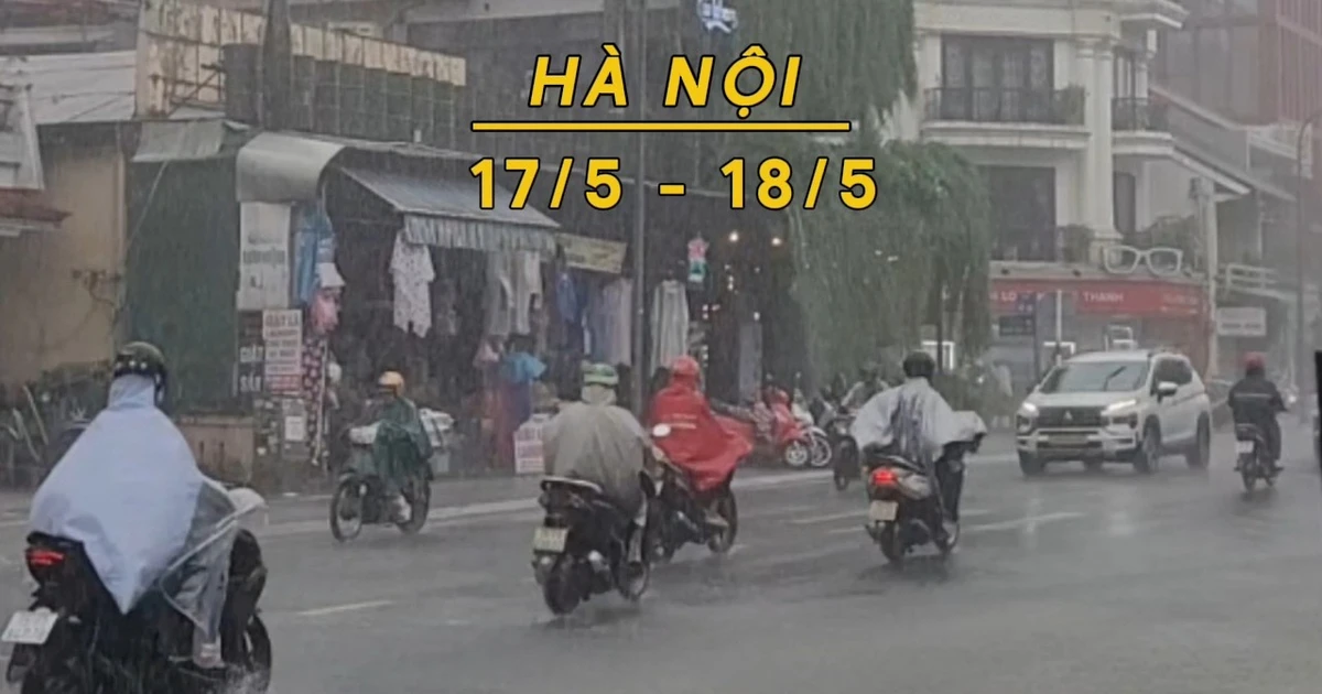 Bản tin Dự báo Thời tiết Hà Nội (17 - 18/5): Mưa lớn gia tăng, nền nhiệt giảm 5 độ C