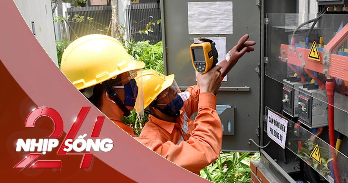 NHỊP SỐNG 24: Điện lực cảnh báo hóa đơn tiền điện tháng 2 tăng vọt