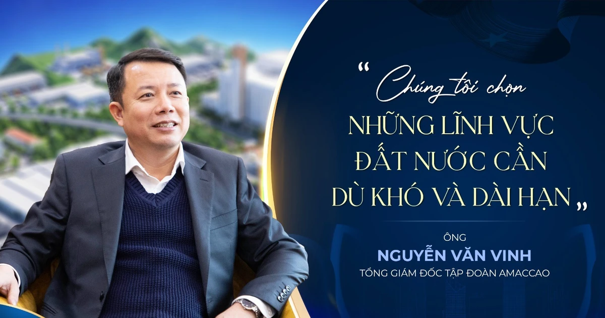 Tổng giám đốc AMACCAO: ‘Chúng tôi chọn những lĩnh vực đất nước cần dù khó và dài hạn’